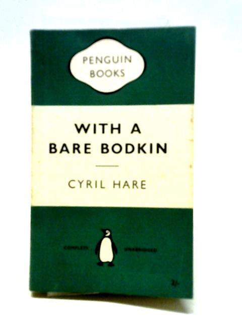 With A Bare Bodkin By Cyril Hare