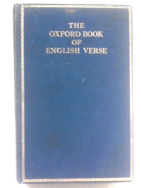 The Oxford Book of English Verse, 1250-1900 von Arthur Quiller-Couch