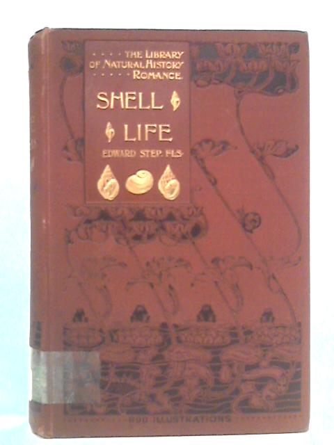 Shell Life By Edward Step