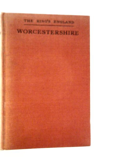 The Kings England Worcestershire von Arthur Mee