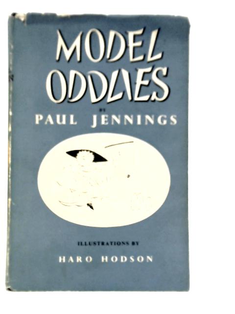 Model Oddlies von Paul Jennings