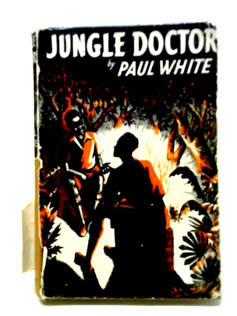 Jungle Doctor By Paul White