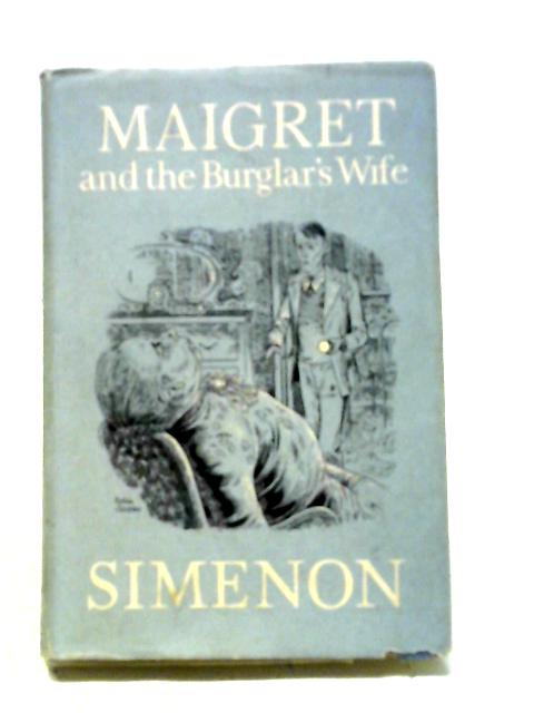 Maigret And The Burglar's Wife von Georges Simenon