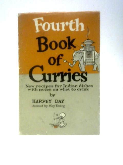 The Fourth Book Of Curries By Harvey Day