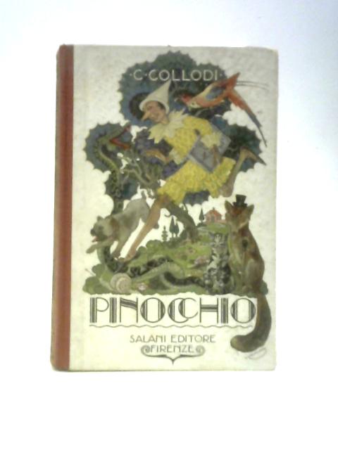 Le Avventure di Pinocchio By C.Collodi Luigi E.M.Augusta Cavalieri (Illus.)