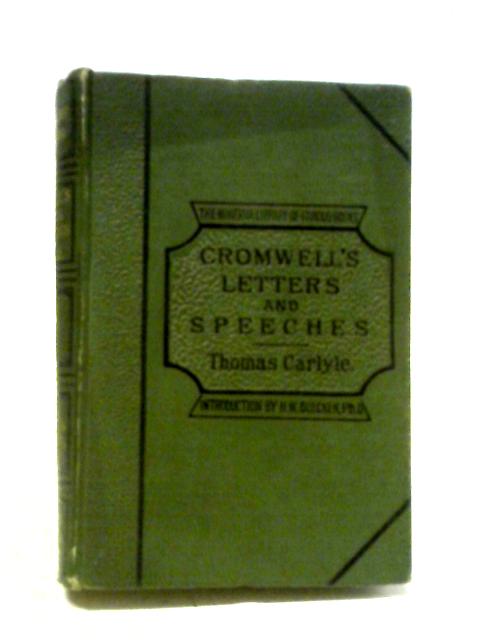 Oliver Cromwell's Letters and Speeches Three Volumes in One von Thomas Carlyle