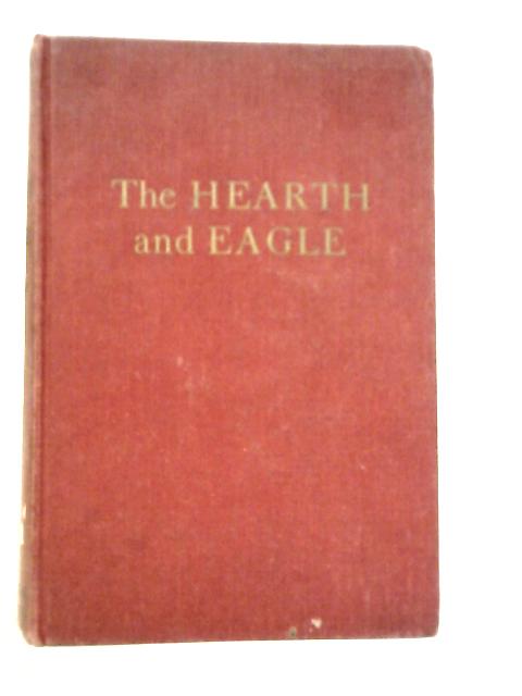 The Hearth and Eagle von Anya Seton