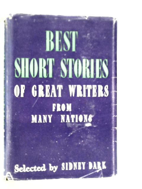 Best Short Stories from Many Nations von Sidney Dark