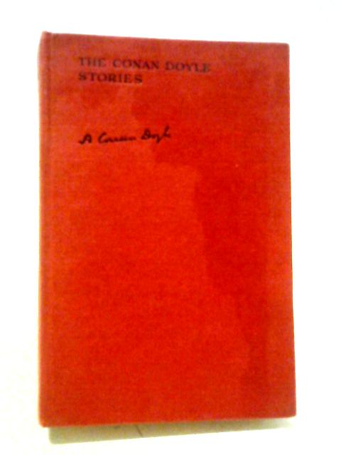 The Conan Doyle Stories By Arthur Conan Doyle