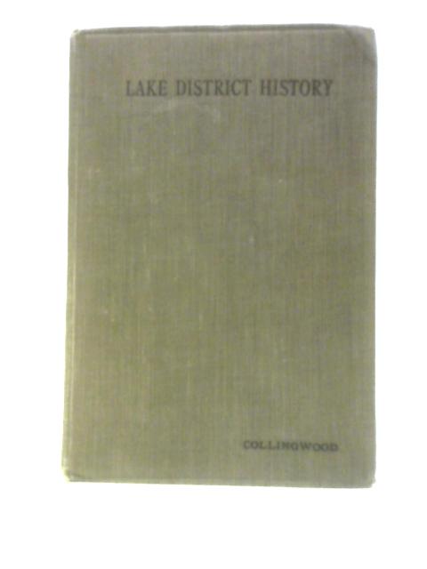 Lake District History By W.G.Collingwood