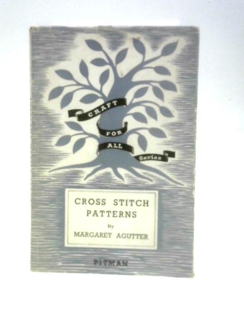 Cross Stitch Patterns von Margaret Agutter