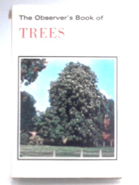 The Observer's Book Of Trees von W.J. Stokoe