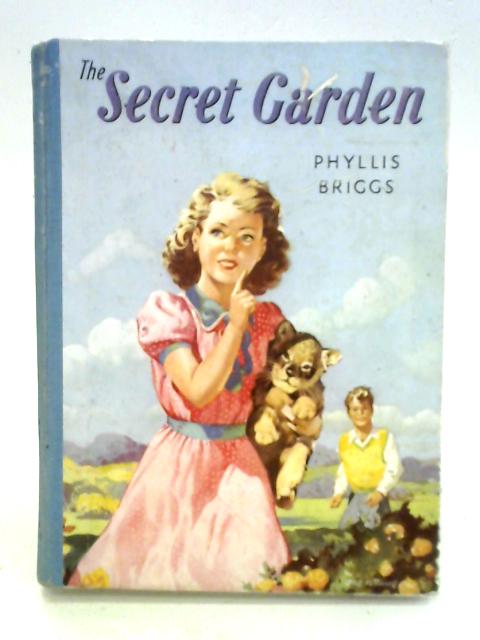 The Secret Garden von Phyllis Briggs