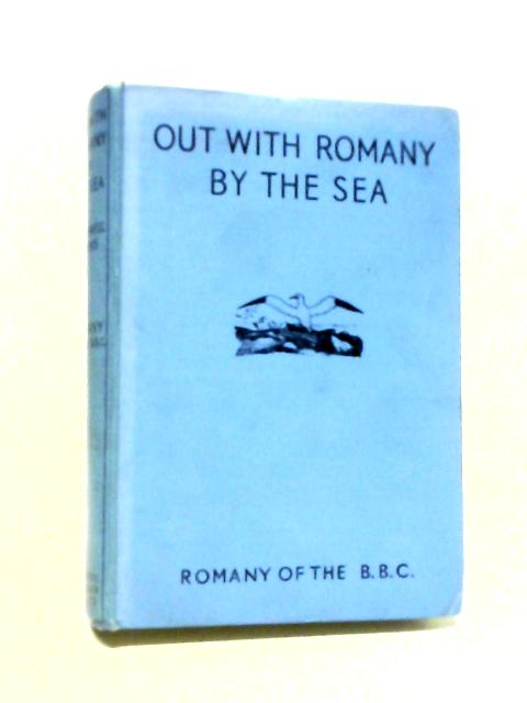 Out with Romany by the Sea von G. Bramwell Evens