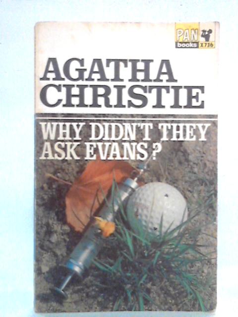 Why Didn't They Ask Evans? By Agatha Christie