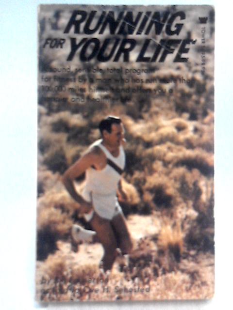 Running for Your Life von Bill Emmerton