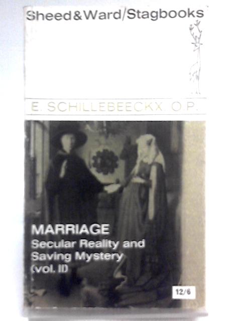 Marriage in the History of the Church (Vol. 2) By Edward Schillebeeckx