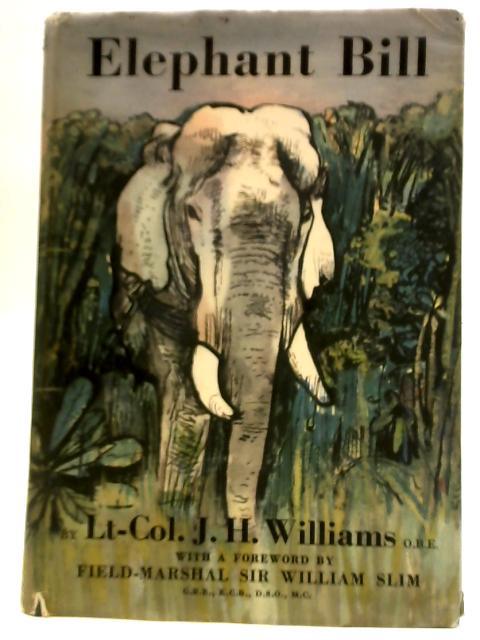 Elephant Bill von Lt Col. J. H. Williams