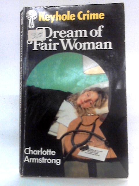 Dream of Fair Woman By Charlotte Armstrong