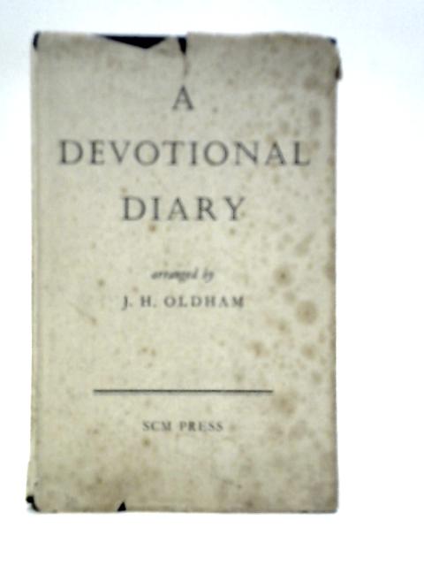 A Devotional Diary von J.H.Oldham