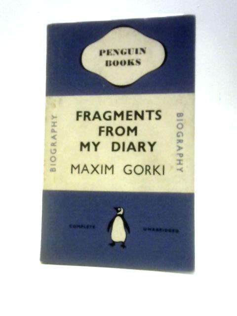 Fragments from My Diary By Maxim Gorki