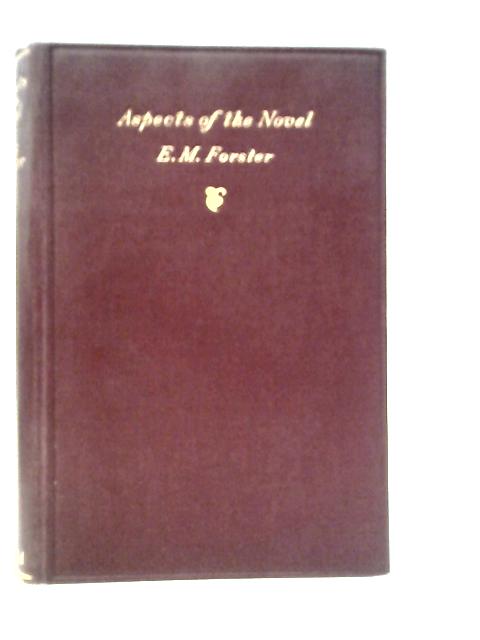 Aspects of the Novel By E.M.Forster