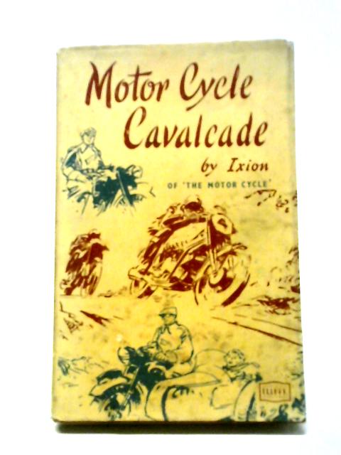 Motor Cycle Cavalcade von Ixion