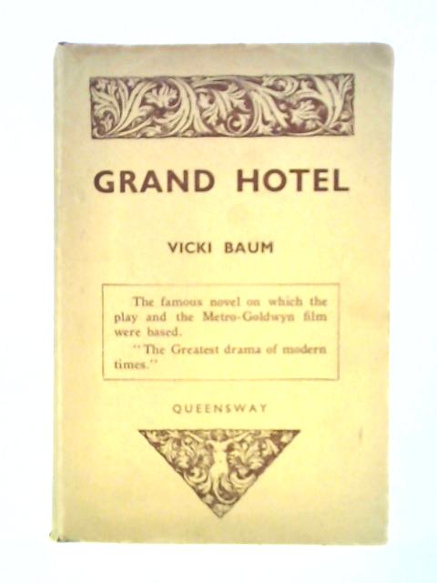 Grand Hotel By Vicki Baum