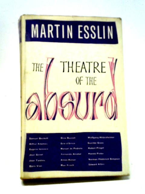 The Theatre of the Absurd von Martin Esslin