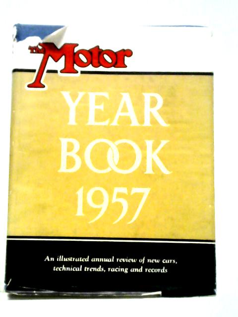 The Motor Year Book 1957 By Laurence Pomeroy Rodney Wakerley