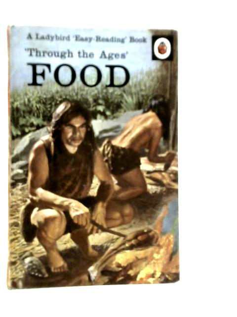 'Through The Ages' Food von Muriel Goaman