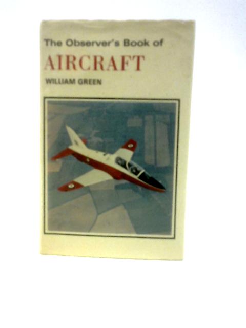 The Observer's Book of Aircraft (Observer's No. 11) By William Green Dennis Punnett (Illus.)