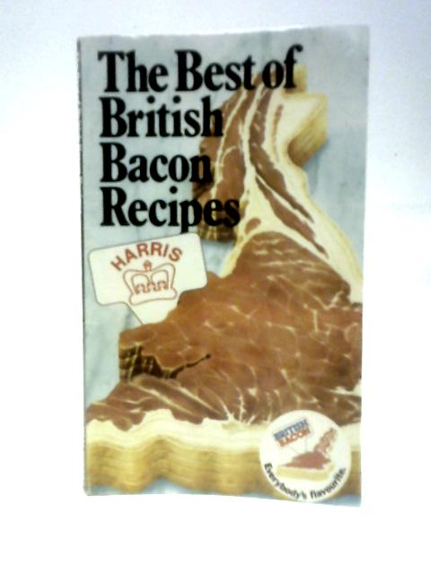 The Best Of British Bacon Recipes von Mary Norwak