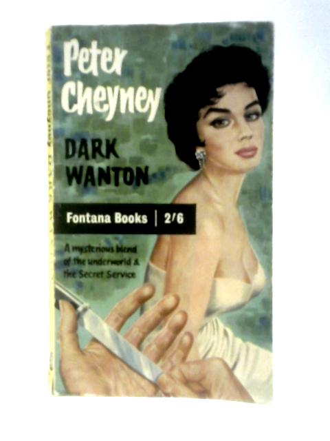 Dark Wanton By Peter Cheyney