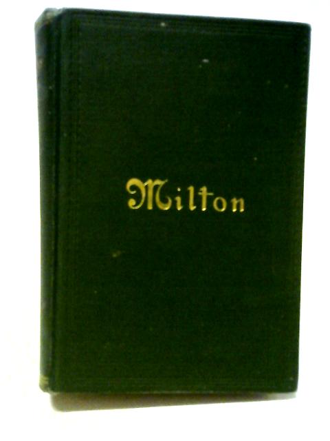 The Poetical Works of John Milton By John Milton