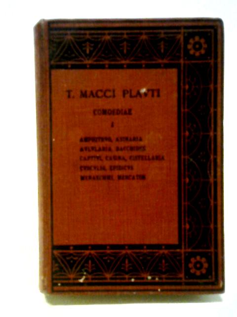 Comoediae Tomvs I von T. Macci Plavti