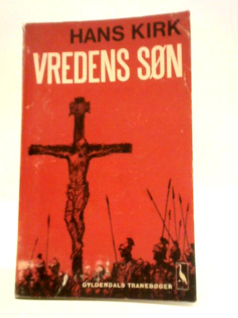 Vredens Son By Hans Kirk