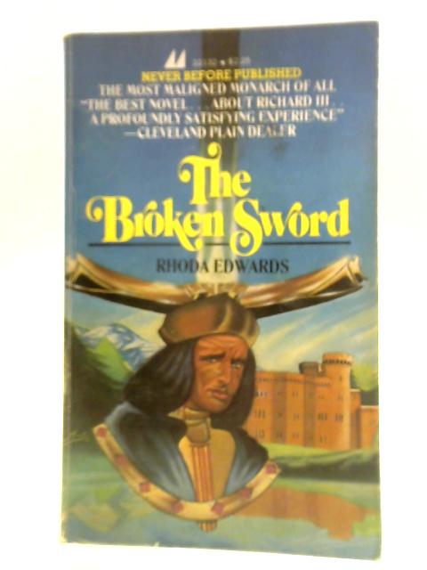 The Broken Sword von Rhoda Edwards