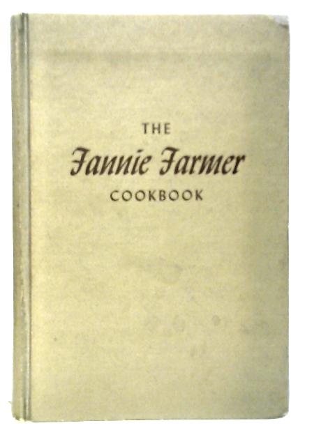 The Fannie Farmer Cookbook By Fannie Farmer