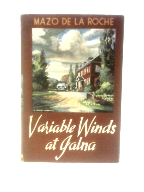 Variable Winds at Jalna von Mazo De La Roche