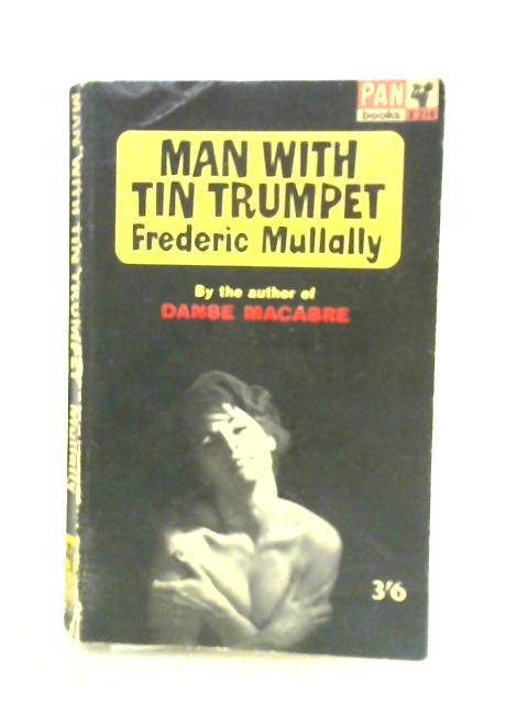 Man with Tin Trumpet By Frederic Mullally