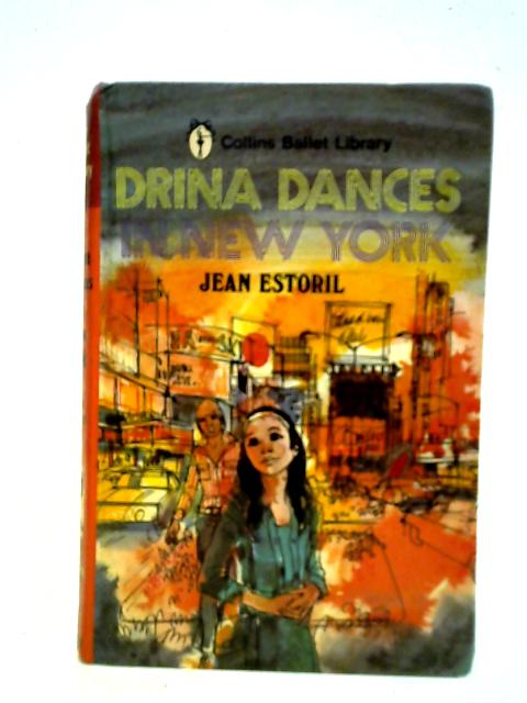 Drina Dances in New York By Jean Estoril