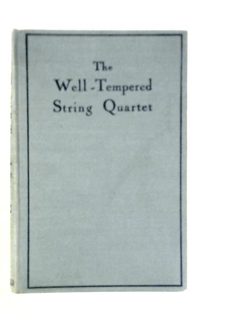 The Well-Tempered String Quartet By Bruno Aulich