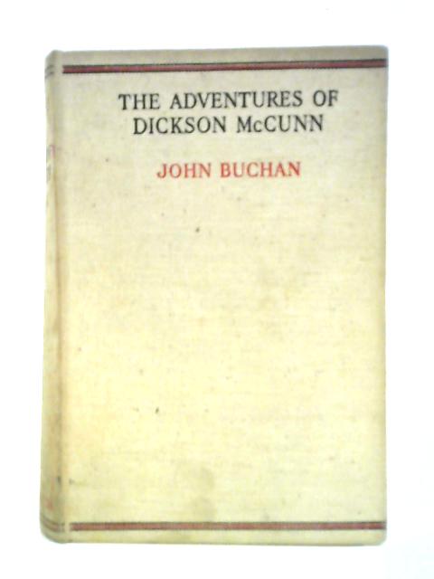 The Adventures of Dickson McCunn By John Buchan