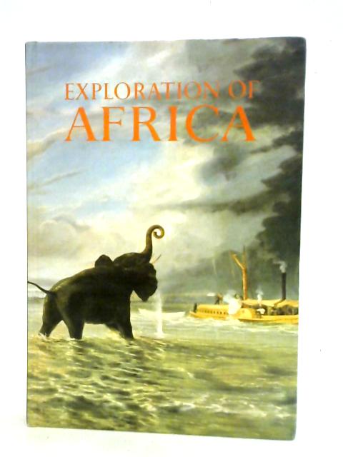 Exploration of Africa By Thomas Sterling