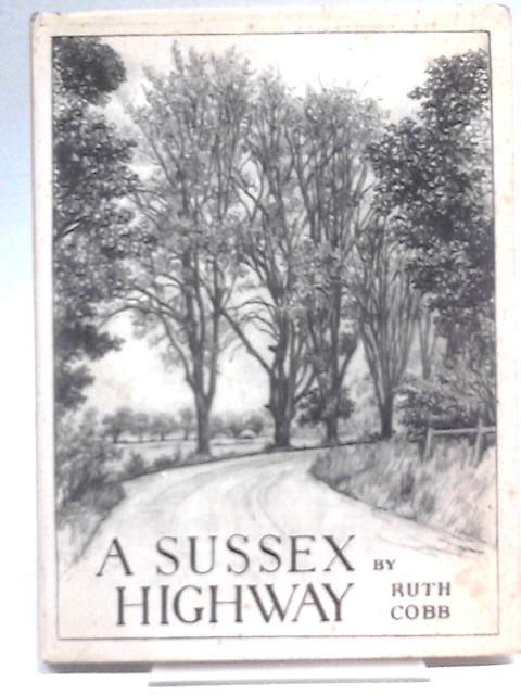 A Sussex Highway. von Ruth Cobb