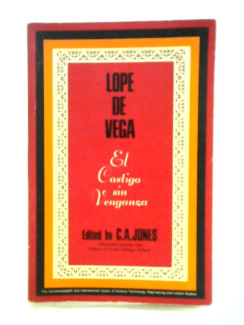 Lope De Vega By C. A. Jones