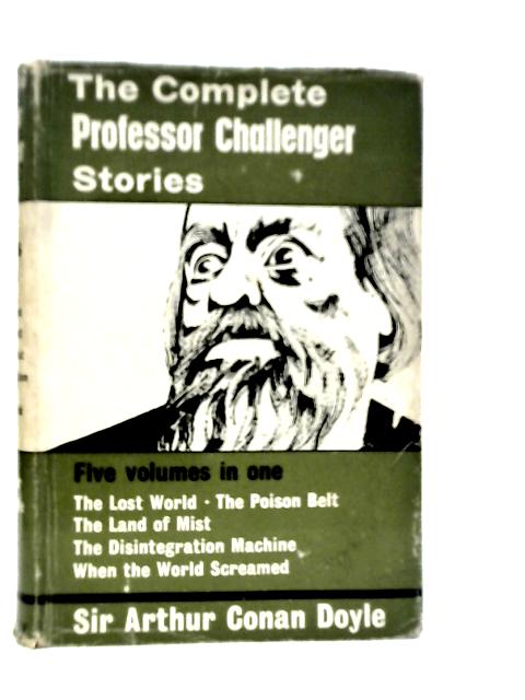 The Professor Challenger Stories By Arthur Conan Doyle