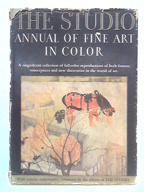 The Studio Annual of Fine Art in Color By Editors, The Studio