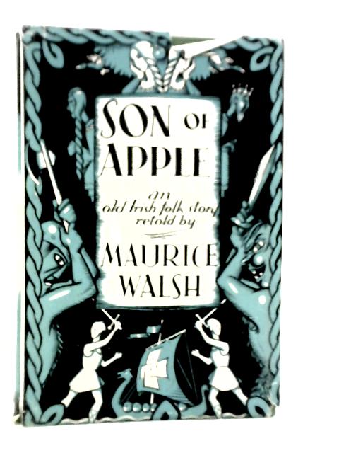 Son of Apple By Maurice Walsh